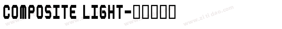 Composite Light字体转换